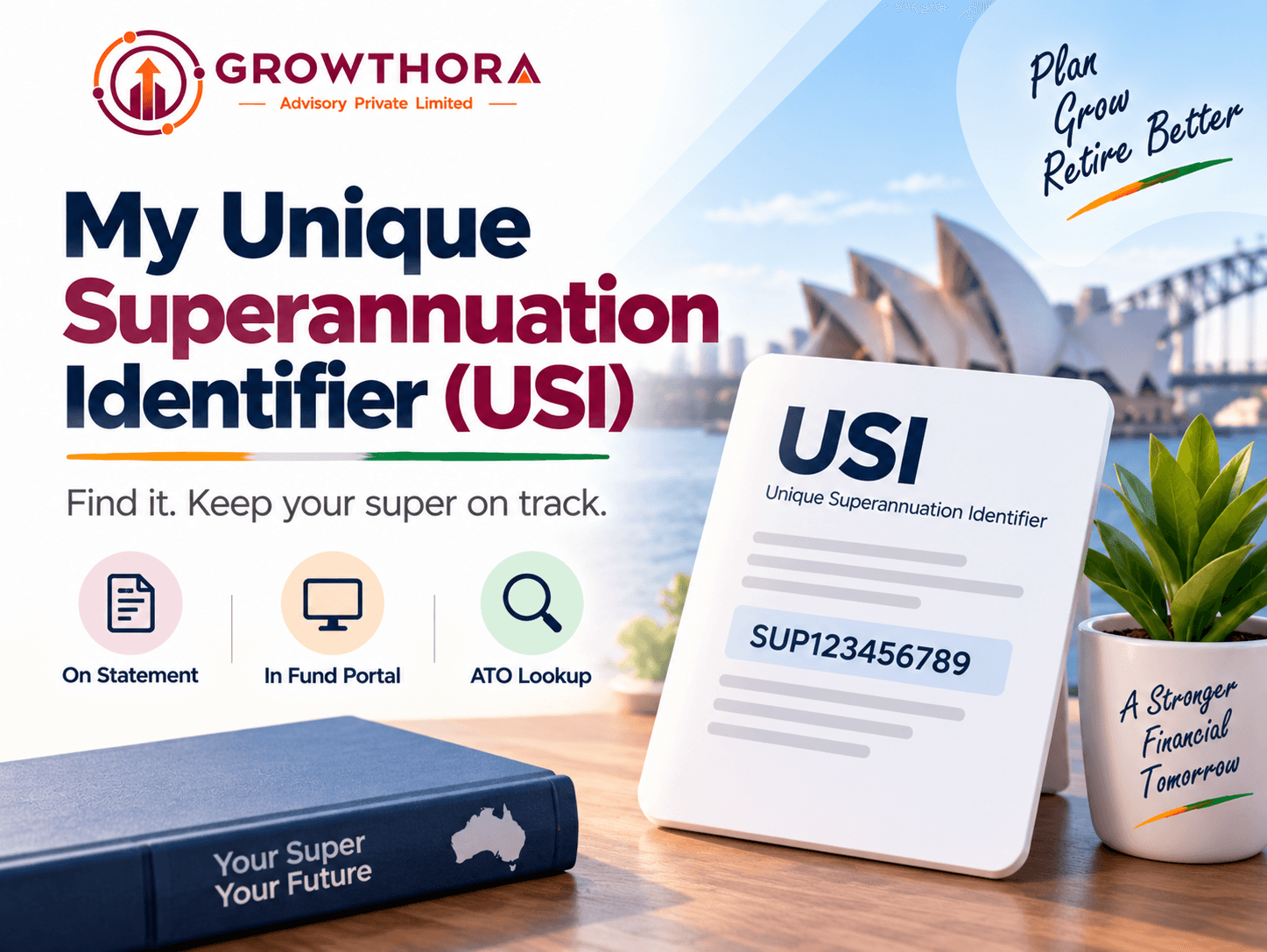 Unique Superannuation Identifier (USI) in Australia showing how to find a super fund USI on a statement, fund portal or ATO lookup tool.